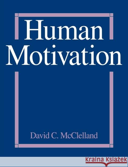 Human Motivation David C. McClelland 9780521369510