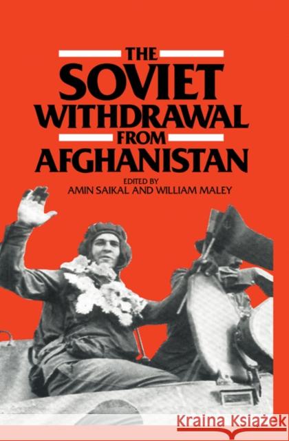 The Soviet Withdrawal from Afghanistan: An Introduction to Roman Culture Saikal, Amin 9780521375771