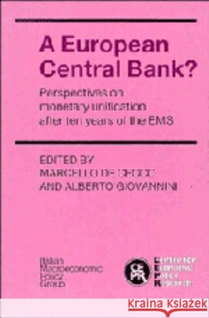 A European Central Bank? de Cecco, Marcello 9780521376235 Cambridge University Press