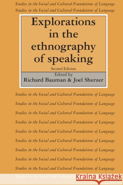 Explorations in the Ethnography of Speaking Richard Bauman Joel Sherzer 9780521379335 Cambridge University Press