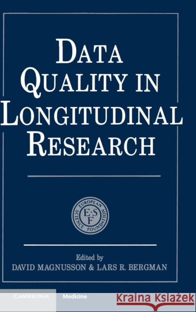 Data Quality in Longitudinal Research  9780521380911 CAMBRIDGE UNIVERSITY PRESS