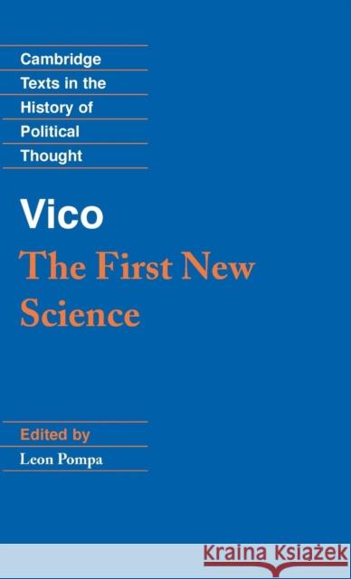 Vico: The First New Science Giambattista Vico 9780521382908