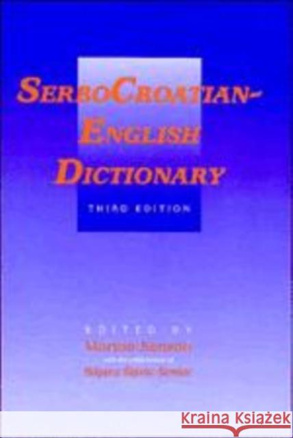Serbocroatian-English Dictionary Benson, Morton 9780521384957 Cambridge University Press