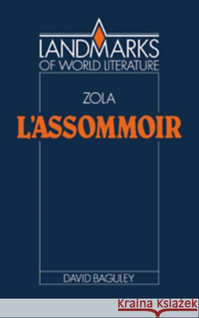 Emile Zola: l'Assommoir Baguley, David 9780521386029 Cambridge University Press