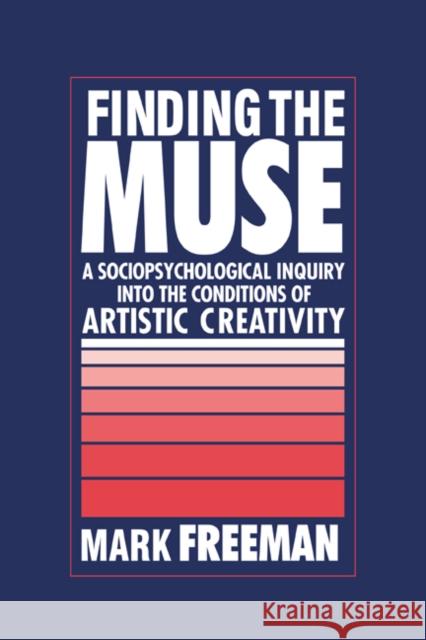 Finding the Muse Freeman, Mark 9780521392181 Cambridge University Press