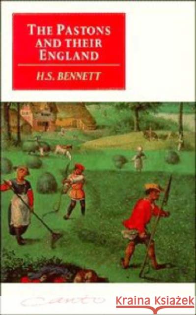 The Pastons and Their England: Studies in an Age of Transition Bennett, H. S. 9780521398268 Cambridge University Press