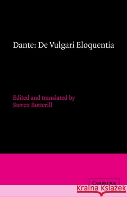 Dante: de Vulgari Eloquentia Dante 9780521400640 Cambridge University Press