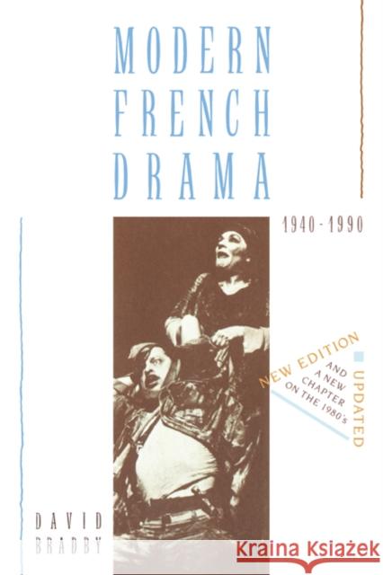 Modern French Drama 1940-1990 David Bradby 9780521408431 Cambridge University Press