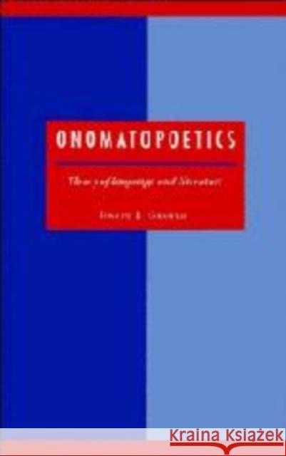 Onomatopoetics: Theory of Language and Literature Graham, Joseph F. 9780521408752 Cambridge University Press