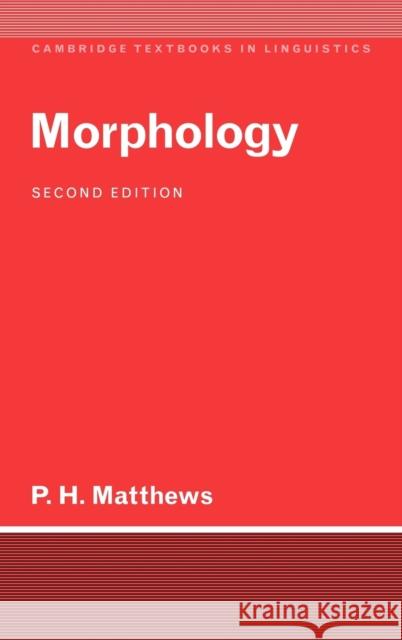 Morphology P. H. Matthews 9780521410434 Cambridge University Press