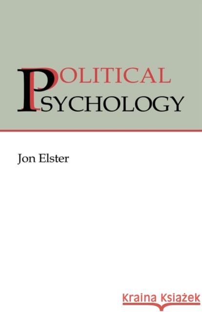 Political Psychology Jon Elster 9780521411103