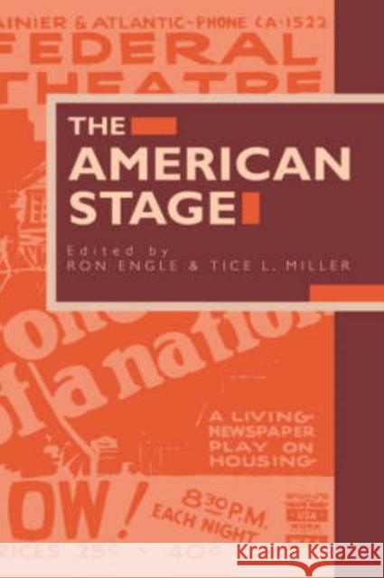 The American Stage Ron Engle 9780521412384