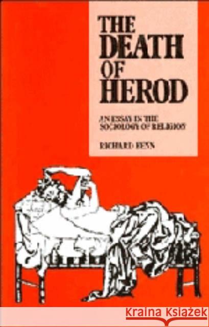 The Death of Herod Fenn, Richard 9780521414821 CAMBRIDGE UNIVERSITY PRESS