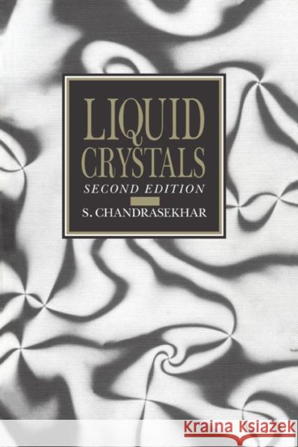 Liquid Crystals S Chandrasekhar 9780521417471 0