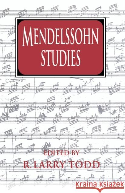 Mendelssohn Studies R. Larry Todd 9780521417761 Cambridge University Press