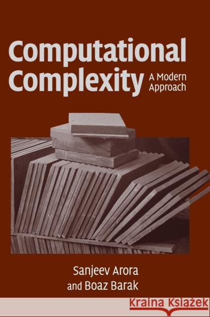 Computational Complexity: A Modern Approach Arora, Sanjeev 9780521424264