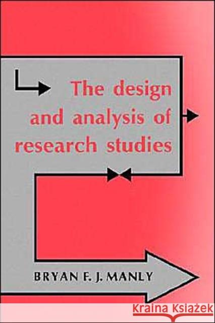 The Design and Analysis of Research Studies Bryan F. Manly 9780521425803 Cambridge University Press