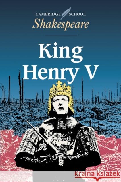 King Henry V William Shakespeare 9780521426152