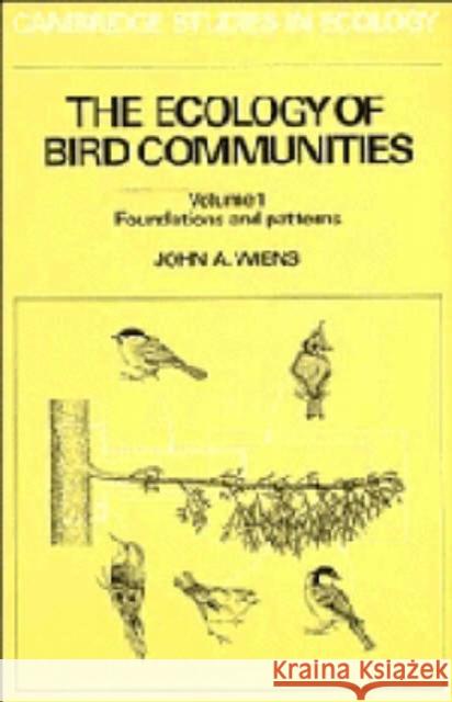 The Ecology of Bird Communities John A. Wiens H. J. B. Birks J. A. Wiens 9780521426343 Cambridge University Press
