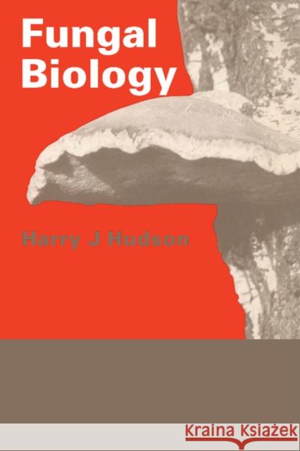 Fungal Biology Harry J. Hudson 9780521427739