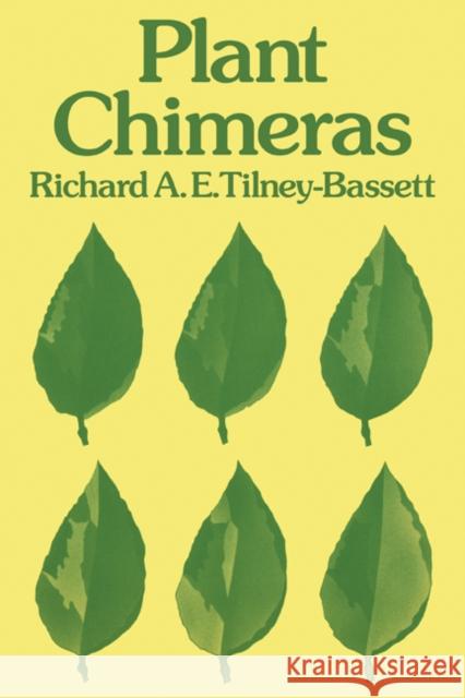 Plant Chimeras Richard A. E. Tilney-Bassett 9780521427876 Cambridge University Press