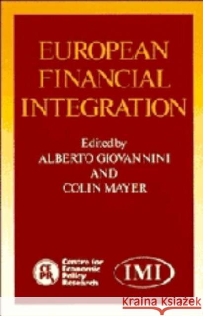 European Financial Integration Alberto Giovannini Colin Mayer 9780521428903 Cambridge University Press