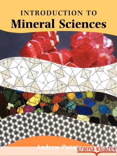 An Introduction to Mineral Sciences Andrew Putnis A. Putnis 9780521429474 Cambridge University Press