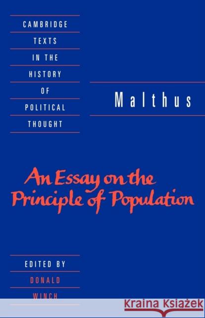 Malthus: 'an Essay on the Principle of Population' Malthus, T. R. 9780521429726 Cambridge University Press