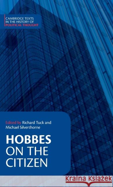 Hobbes: On the Citizen Thomas Hobbes 9780521432047 CAMBRIDGE UNIVERSITY PRESS