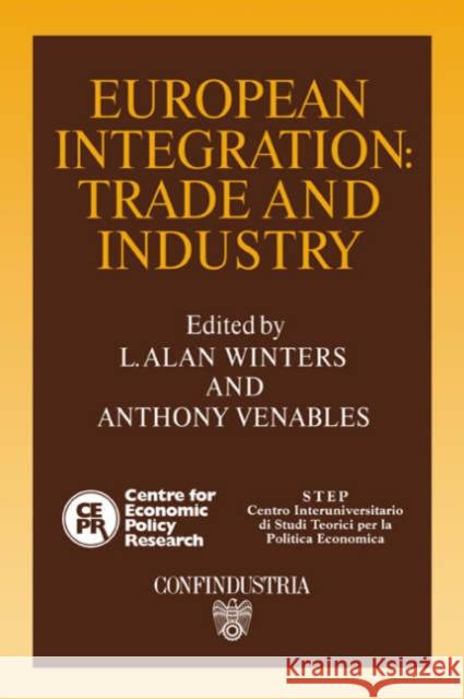 European Integration: Trade and Industry Winters, L. Alan 9780521435277 Cambridge University Press