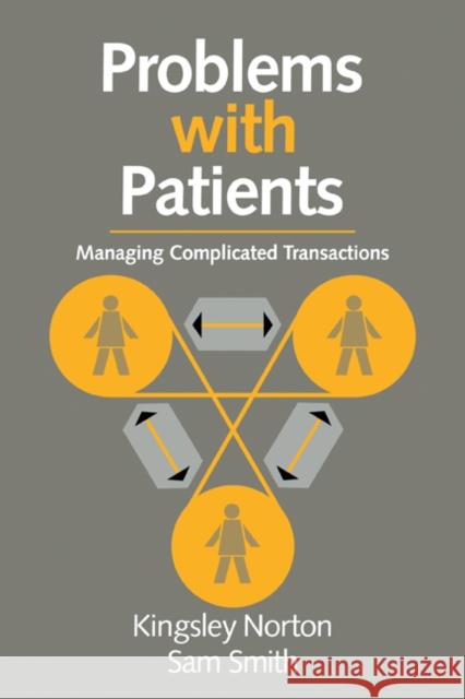 Problems with Patients Norton, Kingsley 9780521436281 Cambridge University Press