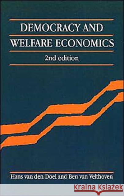 Democracy and Welfare Economics Hans Va Hans Van Den Doel Ben Van Velthoven 9780521436373 Cambridge University Press