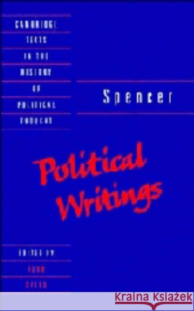 Spencer: Political Writings Herbert Spencer John Offer Raymond Geuss 9780521437400 Cambridge University Press