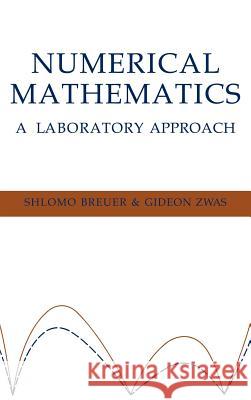 Numerical Mathematics: A Laboratory Approach Breuer, S. 9780521440400 Cambridge University Press