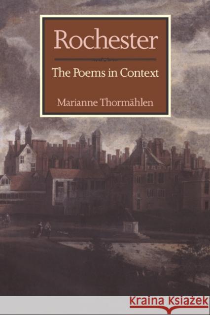 Rochester Thormählen, Marianne 9780521440424 Cambridge University Press