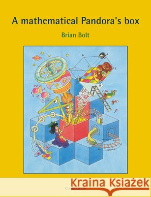 A Mathematical Pandora's Box Brian Bolt (University of Exeter) 9780521446198