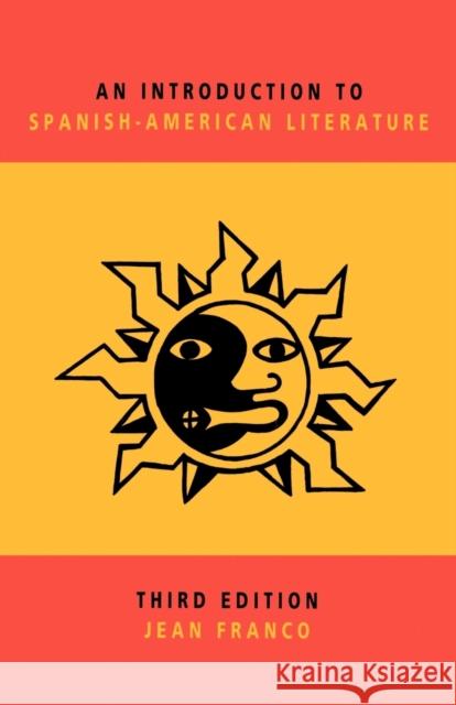An Introduction to Spanish-American Literature Jean Franco 9780521449236 Cambridge University Press