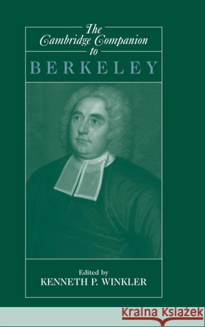The Cambridge Companion to Berkeley Kenneth P. Winkler 9780521450331