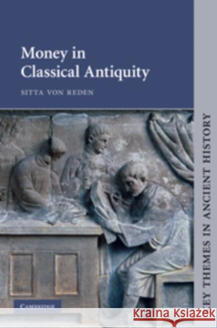 Money in Classical Antiquity  9780521453370 CAMBRIDGE UNIVERSITY PRESS