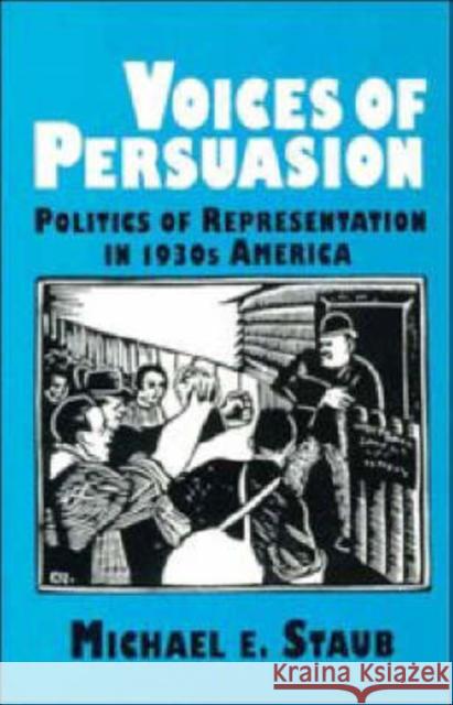 Voices of Persuasion Michael E. Staub 9780521453905