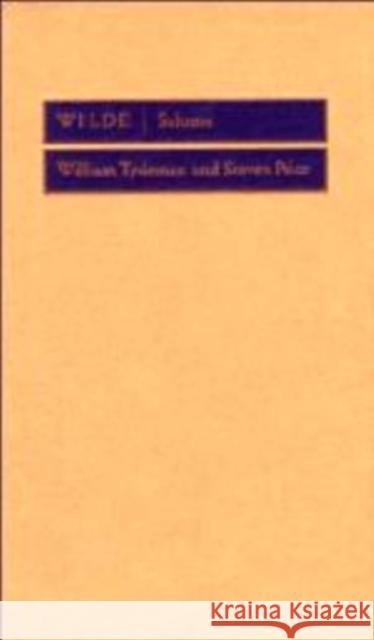 Wilde: Salome William Tydeman Steven Price 9780521454230 CAMBRIDGE UNIVERSITY PRESS