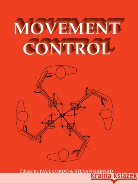 Movement Control Paul Cordo Stevan R. Harnad 9780521456074