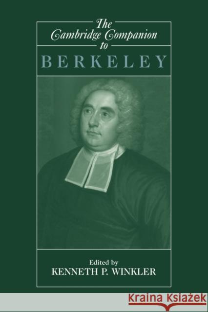 The Cambridge Companion to Berkeley Kenneth P. Winkler 9780521456579
