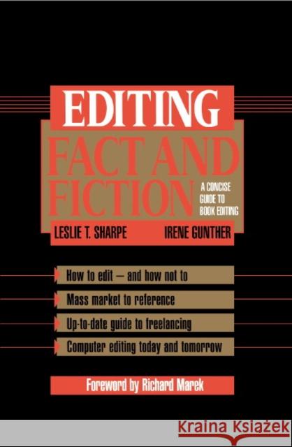 Editing Fact and Fiction: A Concise Guide to Book Editing Sharpe, Leslie T. 9780521456937 Cambridge University Press