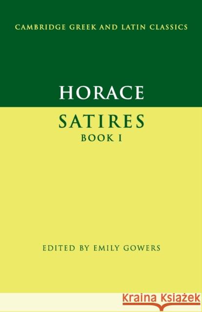 Horace: Satires Book I  Horace 9780521458511 0