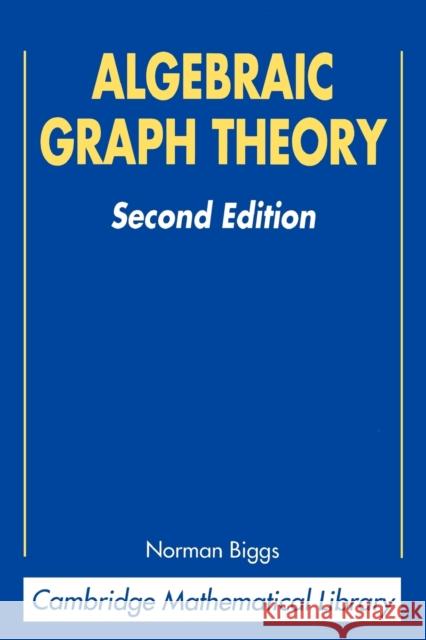 Algebraic Graph Theory  BIGGS 9780521458979 0