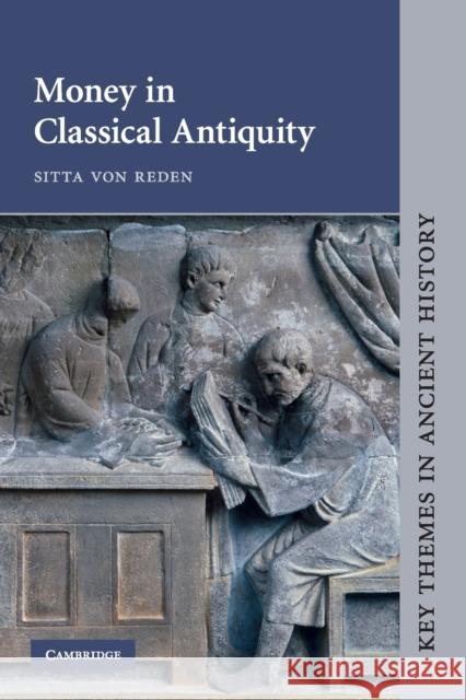 Money in Classical Antiquity Sitta Von Reden 9780521459525