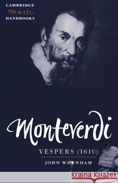 Monteverdi: Vespers (1610) John Whenham Julian Rushton 9780521459792 Cambridge University Press