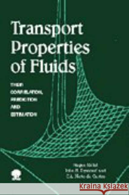 Transport Properties of Fluids: Their Correlation, Prediction and Estimation Millat, Jürgen 9780521461788 Cambridge University Press