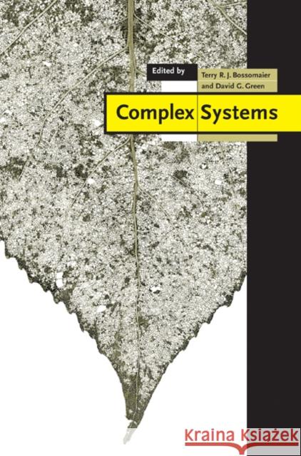 Complex Systems Terry Bossomaier David G. Green 9780521462457 Cambridge University Press